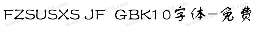 FZSUSXS JF  GBK1 0字体字体转换